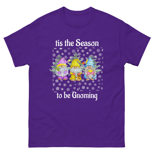 Tis the season to be Gnoming Unisex classic tee